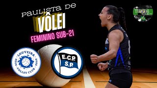 PAULISTA DE VÔLEI FEM SUB21  SEMIFINAL  LOUVEIRA X PINHEIROS [upl. by Hanford]