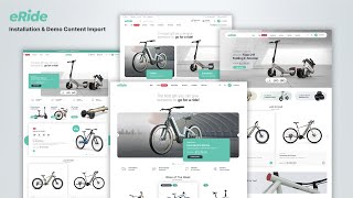 Installation and Demo Content Import ┇ eRide ┇ EBike Store WooCommerce Theme [upl. by Gavrilla]