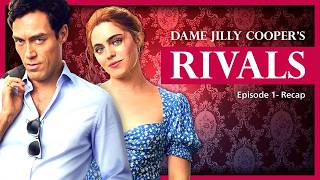 📺Rivals Episode 1 Season 1 Recap  📖Jilly Coopers Rutshire Chronicles come to life S01E01 [upl. by Salbu165]