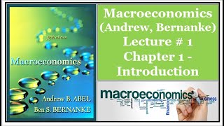 Lecture  1  Introduction to Macroeconomics  Chapter 1 [upl. by Erich]