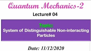 Noninteracting Distinguishable Particles in Quantum Mechanics UrduHindi [upl. by Pesvoh21]