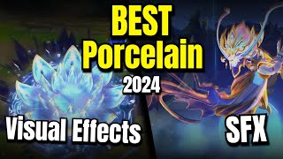 BEST Porcelain Skins Effects  VFX  SFX  Recalls  League of Legends [upl. by Adiol]