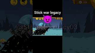 Stick war legacy game stickwar3 stickwarlegacy gameplay shorts 4k trending trend stickman [upl. by Best]