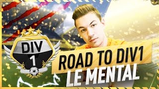 ROAD TO DIV 1 1  UNE AFFAIRE DE MENTAL [upl. by Katheryn]