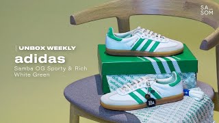 Sasom Unbox EP 84  adidas Samba OG Sporty amp Rich White Green [upl. by Neufer]