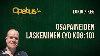 Osapaineiden laskeminen YO K0810 [upl. by Ayiotal]