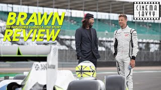 BRAWN THE IMPOSSIBLE FORMULA 1 STORY REVIEW  Cinema Savvy [upl. by Nostaw981]