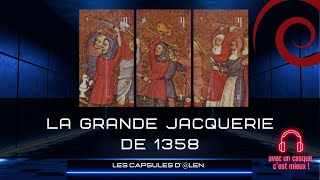 La Grande Jacquerie de 1358  prototype dune révolte rurale au Moyen Âge [upl. by Artina]