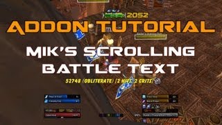 World of Warcraft  Addon Tutorial Miks Scrolling Battle Text [upl. by Ailana]