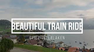 BEAUTIFUL TRAIN RIDE FROM SPIEZ TO INTERLAKEN l SWITZERLAND DIARIES [upl. by Windham]