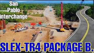 SLEXTR4 PACKAGE B SAN PABLO INTERCHANGE LATEST UPDATE MINAMADALI NA [upl. by Amla]