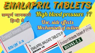 Enalapril tabletsEnalapril maleate tablet Use side effects mechanism of action [upl. by Drofub]