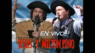 MILTON Y JESUS PINO EN VIVO ESPECTACULAR [upl. by Angie]