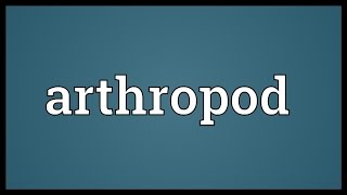 Arthropod Meaning [upl. by Osei410]