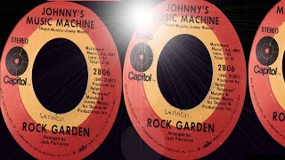 Rock Garden Johnnys Music Machine USA Capitol P2806 May 1970 [upl. by Ycniuq714]