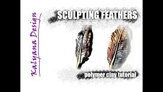 Sculpting feathers  polymer clay tutorial 043 [upl. by Nelleus381]