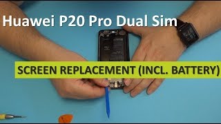 Huawei P20 Pro Dual Sim  Screen Replacement incl battery  Disassembly  Teardown Guide [upl. by Olivann]