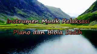 Instrumen Musik Relaksasi Piano dan Biola Sedih  Sad Piano and Violin Relaxing Music Instrument [upl. by Maurine]