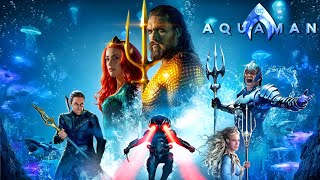 Aquaman Full Movie 2018 Best Review  Jason Momoa  Amber Heard  Patrick Wilson  Hindi Facts [upl. by Neville]