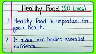 20 lines on Healthy Food Essay  20 lines Essay on Healthy Food in English  Healthy Food [upl. by Yesnel]