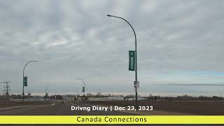 Driving Diary  23 December 2023  One  Saskatoon SK Canada  SARCAN Recycling to Walmart [upl. by Lightfoot]