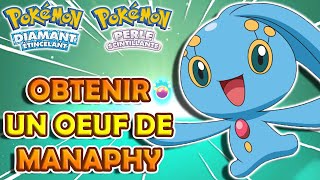 Obtenir l’Oeuf de Manaphy et le Cadeau Mystère 🎁  Pokémon Diamant Étincelant et Perle Scintillante [upl. by Seale]