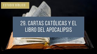 29 Cartas católicas y el libro del Apocalipsis [upl. by Namlas718]