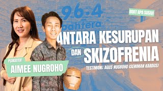 CARA SEMBUH DARI SKIZOFRENIA BuatApaSusah WITH PSIKIATER AIMEE NUGROHO [upl. by Aseret329]