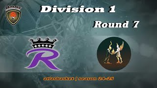 Atlasbasket  Div 1Round 7  THE ROYALS vs HEROES AND VILLAINS [upl. by Enelehcim]