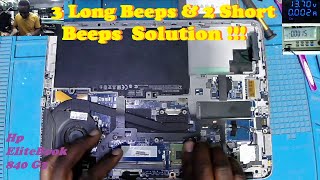 Hp Elitebook 840 G33 long Beeps and 2 Short Beeps With Black Screen Repair What Can Be [upl. by Landes]