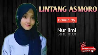 LINTANG ASMORO  Karaoke duet tanpa vocal cowok  cover by Nur ilmi [upl. by Jonme255]