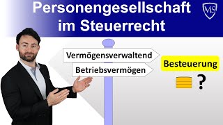 Besteuerung von Personengesellschaften  Besonderheiten bei Besteuerung [upl. by Tacye]