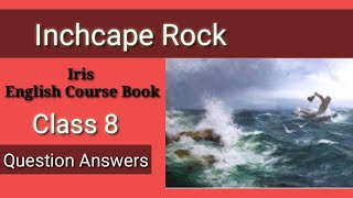 class 8 english poem The Inchcape Rock question answers [upl. by Amund425]