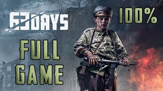 63 DAYS Full Game 100 No Commentary Walkthrough [upl. by Asylem]