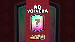 Ésto NO VOLVERÁ a Clash Royale clashroyale [upl. by Masterson]