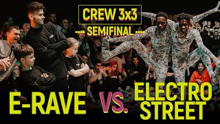 ERave vs Electro Street  Crew 3x3 Semifinal  MoveampProve International 2018 [upl. by Combes374]