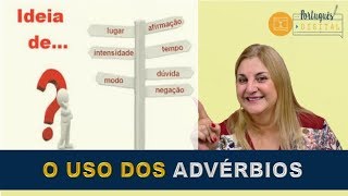 O Uso dos Advérbios [upl. by Nabatse]