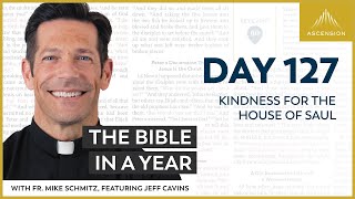 Day 127 Kindness for the House of Saul — The Bible in a Year with Fr Mike Schmitz [upl. by Niac]