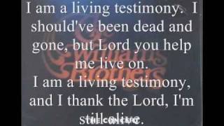 Living Testimony by the Williams Brothers [upl. by Islaen]