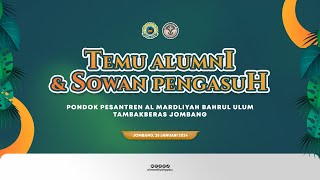 🔴LIVE Sowan Pengasuh amp Temu Alumni PP Al Mardliyah Bahrul Ulum Tambakberas Jombang [upl. by Clercq807]