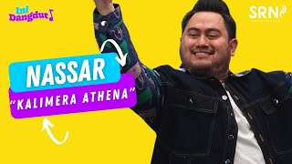 Nassar  Kalimera Athena  Live Ini Dangdut [upl. by Longwood]