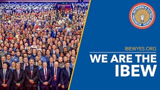 WE ARE THE IBEW [upl. by Funch]