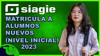 SIAGIE Como matricular a un alumno nuevo  Nivel Inicial 2024 [upl. by Livingston]