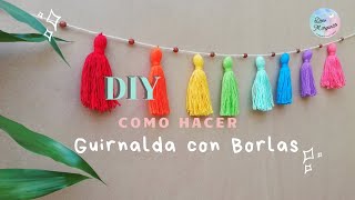 Guirnalda con Borlas  Como hacer borlas de lana  DIY sencillo Macramé Tassels [upl. by Thurmond]