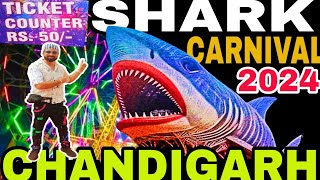 Shark Carnival Chandigarh 🔥  Sector 34 Mela  First Time In Chandigarh  2024 [upl. by Auguste]