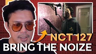 NCT 127 엔시티 127  BRING THE NOIZE Recording Ver  SOUND ENGINEER REACT [upl. by Perseus]