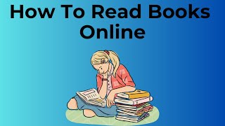 How To Read Books Online For Free [upl. by Teferi718]