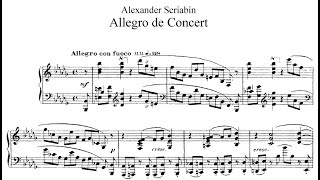 Alexander Scriabin  Allegro de Concert Op18 [upl. by Enilada]