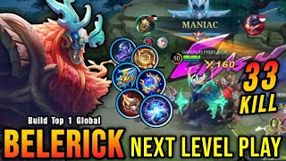 33 Kills  MANIAC Next Level Play Belerick with Mage Build  Build Top 1 Global Belerick  MLBB [upl. by Oruntha]