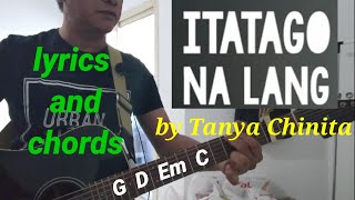 ITATAGO NA LANG guitar full song cover with lyrics and chords [upl. by Tabor]